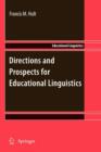 Directions and Prospects for Educational Linguistics - Book