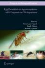 Egg Parasitoids in Agroecosystems with Emphasis on Trichogramma - Book