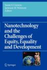 Nanotechnology and the Challenges of Equity, Equality and Development - Book