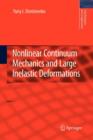 Nonlinear Continuum Mechanics and Large Inelastic Deformations - Book