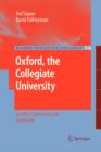 Oxford, the Collegiate University : Conflict, Consensus and Continuity - Book