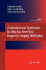 Architectures and Synthesizers for Ultra-low Power Fast Frequency-Hopping WSN Radios - Book