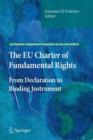 The EU Charter of Fundamental Rights : From Declaration to Binding Instrument - Book