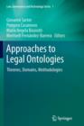Approaches to Legal Ontologies : Theories, Domains, Methodologies - Book