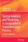 Spatial Analysis and Modeling in Geographical Transformation Process : GIS-based Applications - Book