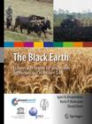 The Black Earth : Ecological Principles for Sustainable Agriculture on Chernozem Soils - Book