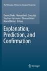 Explanation, Prediction, and Confirmation - Book