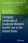 Changing Landscape of Academic Women's Health Care in the United States - Book