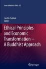 Ethical Principles and Economic Transformation - A Buddhist Approach - Book