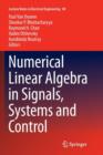 Numerical Linear Algebra in Signals, Systems and Control - Book