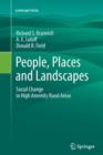 People, Places and Landscapes : Social Change in High Amenity Rural Areas - Book