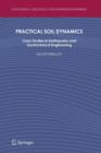 Practical Soil Dynamics : Case Studies in Earthquake and Geotechnical Engineering - Book