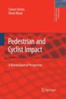 Pedestrian and Cyclist Impact : A Biomechanical Perspective - Book