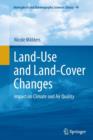 Land-Use and Land-Cover Changes : Impact on Climate and Air Quality - Book