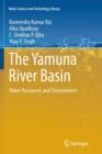 The Yamuna River Basin : Water Resources and Environment - Book