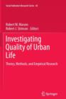 Investigating Quality of Urban Life : Theory, Methods, and Empirical Research - Book