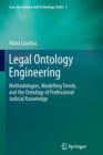 Legal Ontology Engineering : Methodologies, Modelling Trends, and the Ontology of Professional Judicial Knowledge - Book