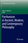 Pyrrhonism in Ancient, Modern, and Contemporary Philosophy - Book