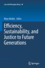 Efficiency, Sustainability, and Justice to Future Generations - Book