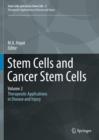 Stem Cells and Cancer Stem Cells, Volume 2 : Stem Cells and Cancer Stem Cells, Therapeutic Applications in Disease and Injury: Volume 2 - Book