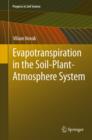 Evapotranspiration in the Soil-Plant-Atmosphere System - eBook