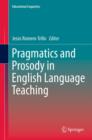 Pragmatics and Prosody in English Language Teaching - eBook