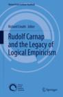 Rudolf Carnap and the Legacy of Logical Empiricism - eBook