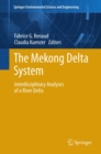 The Mekong Delta System : Interdisciplinary Analyses of a River Delta - eBook