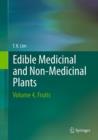 Edible Medicinal And Non-Medicinal Plants : Volume 4, Fruits - Book