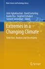 Extremes in a Changing Climate : Detection, Analysis and Uncertainty - eBook