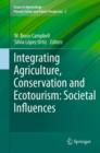 Integrating Agriculture, Conservation and Ecotourism: Societal Influences - eBook