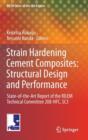 Strain Hardening Cement Composites: Structural Design and Performance : State-of-the-art Report of the Rilem Technical Committee 208-HFC, SC3 - Book
