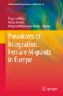 Paradoxes of Integration: Female Migrants in Europe - eBook