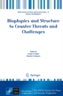 Biophysics and Structure to Counter Threats and Challenges - eBook