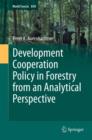 Development Cooperation Policy in Forestry from an Analytical Perspective - eBook