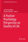 A Positive Psychology Perspective on Quality of Life - eBook