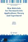 New Materials for Thermoelectric Applications: Theory and Experiment - Book