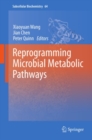 Reprogramming Microbial Metabolic Pathways - eBook
