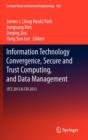 Information Technology Convergence, Secure and Trust Computing, and Data Management : ITCS 2012 & STA 2012 - Book