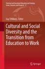 Cultural and Social Diversity and the Transition from Education to Work - eBook
