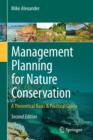Management Planning for Nature Conservation : A Theoretical Basis & Practical Guide - Book
