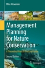 Management Planning for Nature Conservation : A Theoretical Basis & Practical Guide - eBook