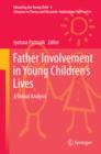 Father Involvement in Young Children's Lives : A Global Analysis - eBook