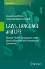 LAWS, LANGUAGE and LIFE : Howard Pattee's classic papers on the physics of symbols with contemporary commentary - eBook