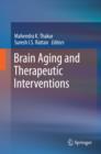 Brain Aging and Therapeutic Interventions - eBook