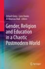 Gender, Religion and Education in a Chaotic Postmodern World - eBook