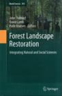 Forest Landscape Restoration : Integrating Natural and Social Sciences - Book