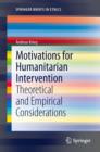 Motivations for Humanitarian intervention : Theoretical and Empirical Considerations - eBook
