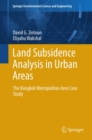 Land Subsidence Analysis in Urban Areas : The Bangkok Metropolitan Area Case Study - eBook