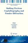 Uniting Electron Crystallography and Powder Diffraction - Book